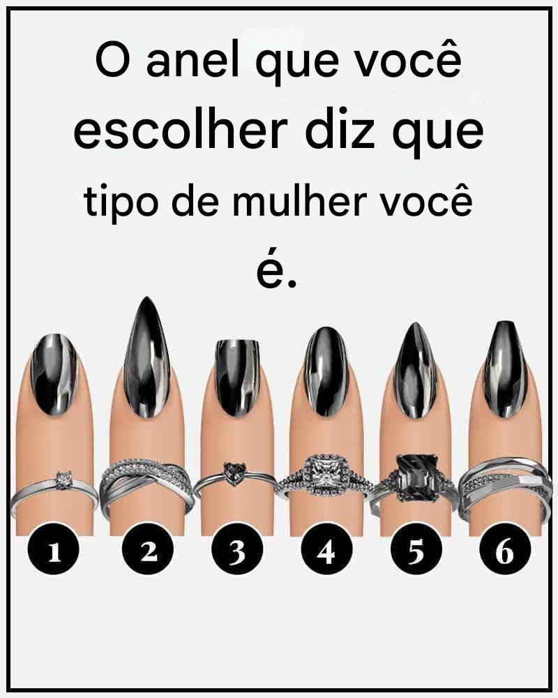 Não se deixe enganar. Escolha uma unha para descobrir que tipo de mulher você é.
