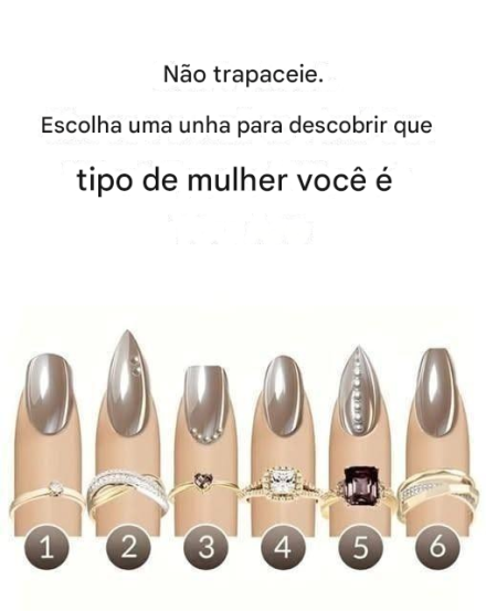 Qual unha te atrai mais? Ela revela que tipo de mulher você é.