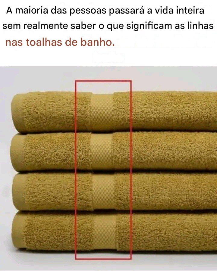 Por que as toalhas têm listras?