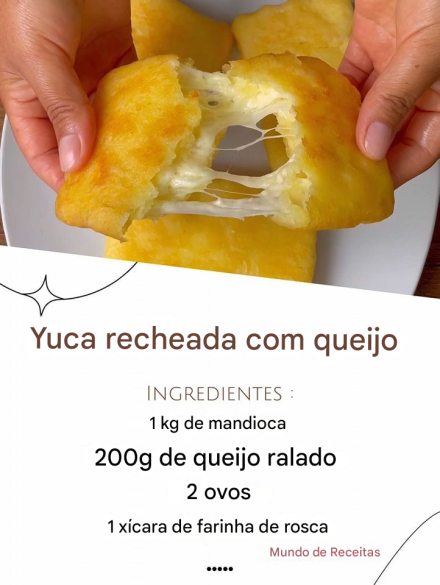 Mandioca recheada com queijo
