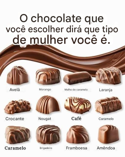O chocolate que você escolher revela que tipo de mulher você é.