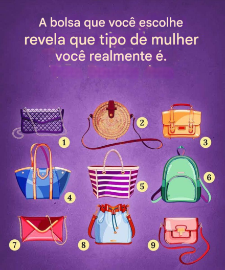 A bolsa que você escolhe revela que tipo de mulher você realmente é.