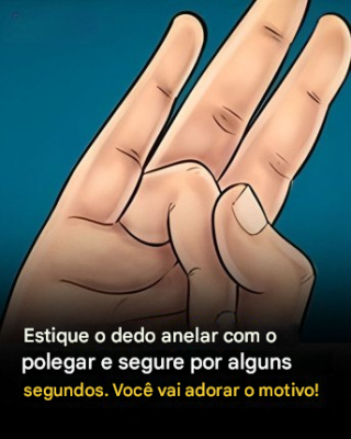 Estique o dedo anelar com o polegar e mantenha a posição por alguns segundos. Você vai adorar o motivo!
