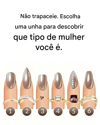 Qual unha te atrai mais? Ela revela que tipo de mulher você é.
