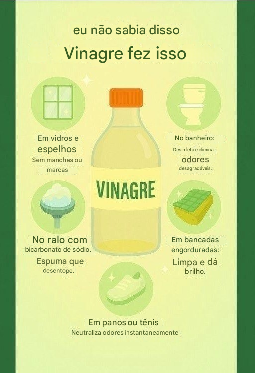 Eu não sabia que o vinagre fazia isso.