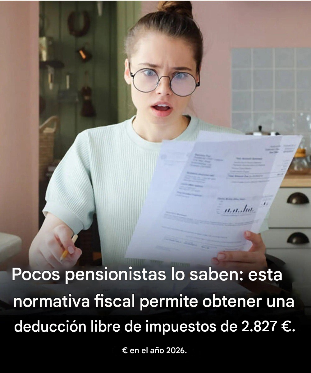Jubilación: Esta normativa fiscal permite una deducción de 2.827€ en 2026 (aquí tenéis los límites de ingresos).